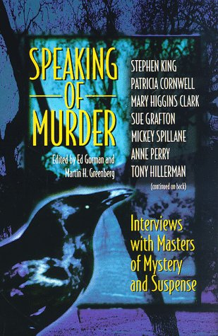 Imagen de archivo de Speaking of Murder : Interviews with Masters of Mystery and Suspense a la venta por About Books