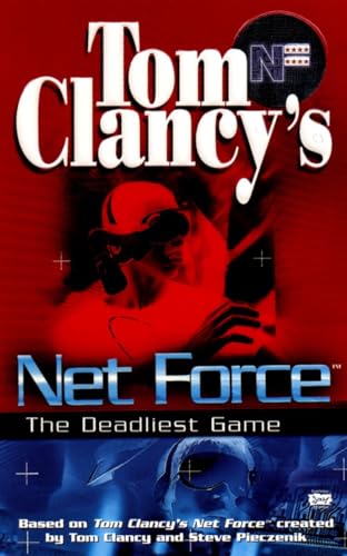 Beispielbild fr Tom Clancy's Net Force: The Deadliest Game (Net Force YA) zum Verkauf von Gulf Coast Books