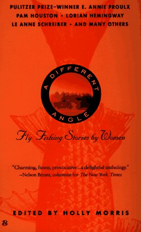 9780425161876: A Different Angle: Fly Fishing Stories by Women