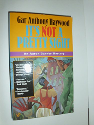 Stock image for It's Not a Pretty Sight (An Aaron Gunner mystery) for sale by Pelican Bay Books