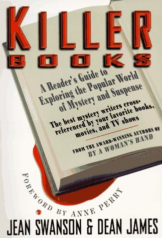 Imagen de archivo de Killer Books: A Reader's Guide to Exploring the Popular World of Mystery and Suspense a la venta por gearbooks