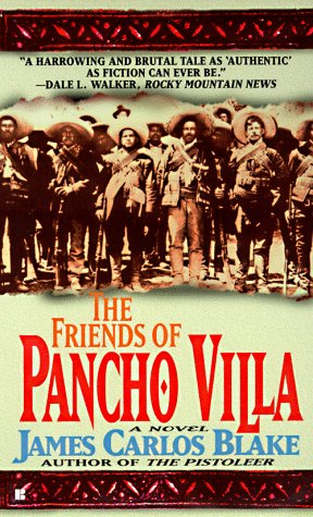 Beispielbild fr The Friends of Pancho Villa zum Verkauf von Top Notch Books