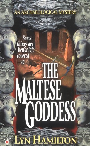 Beispielbild fr The Maltese Goddess (Archaeological Mysteries, No. 2) zum Verkauf von SecondSale