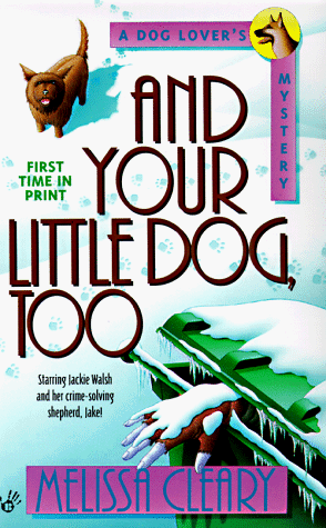 Imagen de archivo de And Your Little Dog, Too (Dog Lover's Mystery) a la venta por Gulf Coast Books