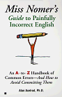 Miss nomer's guide to painfully correct english (9780425164228) by Axelrod Ph.D., Alan