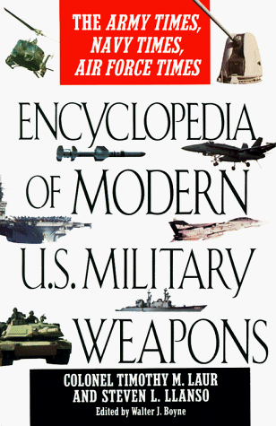9780425164372: The Army Times, Navy Times, Air Force Times: Encyclopedia of Modern U.S. Military Weapons