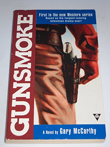 Beispielbild fr Gunsmoke 1: The Novel zum Verkauf von HPB-Ruby