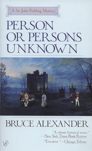 Imagen de archivo de Person Or Persons Unknown-A Sir John Fielding Mystery a la venta por Foxtrot Books