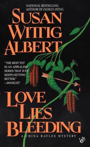 Beispielbild fr Love Lies Bleeding (China Bayles Mystery) zum Verkauf von Wonder Book