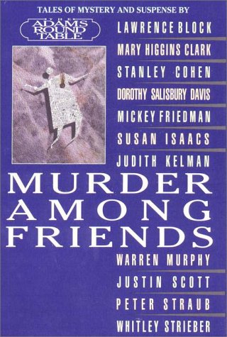Beispielbild fr Murder among Friends : Tales of Mystery and Suspense by the Adams Round Table zum Verkauf von Better World Books