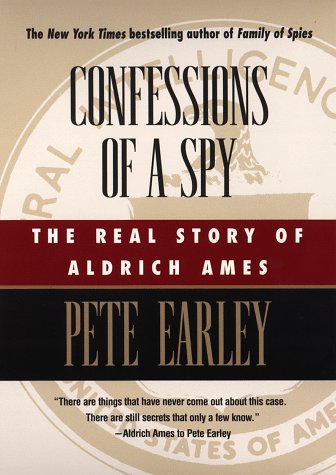 Stock image for Confessions of a Spy : The Real Story of Aldrich Ames for sale by Better World Books