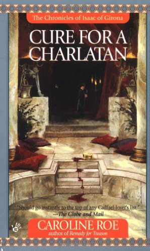 Beispielbild fr Cure for a Charlatan (Isaac of Gerona) zum Verkauf von Half Price Books Inc.