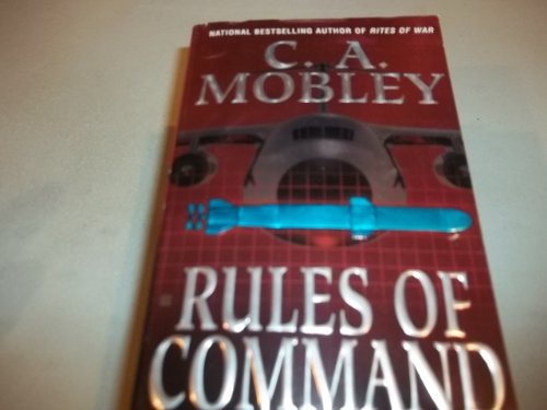 Imagen de archivo de Rules of Command: A Novel of the U.S. Navy Under Siege a la venta por SecondSale