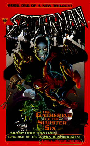 

Spider-Man : The Gathering of the Sinister Six [first edition]