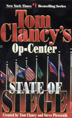 Beispielbild fr State of Siege (Tom Clancy's Op-Center, Book 6) zum Verkauf von Wonder Book