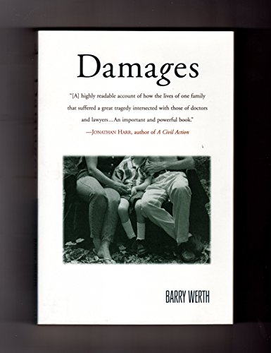 Imagen de archivo de Damages : One Family's Legal Struggles in the World of Medicine a la venta por Better World Books
