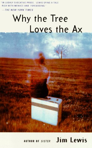Stock image for Why the Tree Loves the Ax for sale by Better World Books