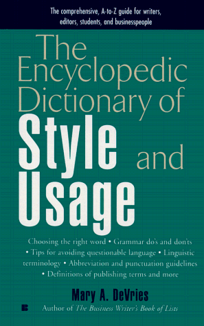 Stock image for The Encyclopaedic Dictionary of Style and Usage for sale by Half Price Books Inc.