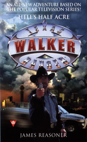 Imagen de archivo de Walker Texas Ranger: Hell's Half (Walker, Texas Ranger, No 2) a la venta por SecondSale
