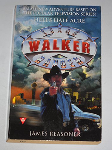 Stock image for Walker Texas Ranger: Hell's Half (Walker, Texas Ranger, No 2) for sale by SecondSale