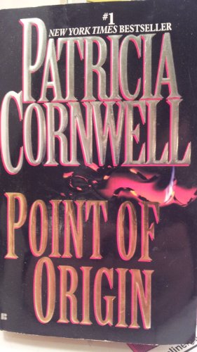 Imagen de archivo de Point of Origin (Kay Scarpetta) a la venta por Gulf Coast Books