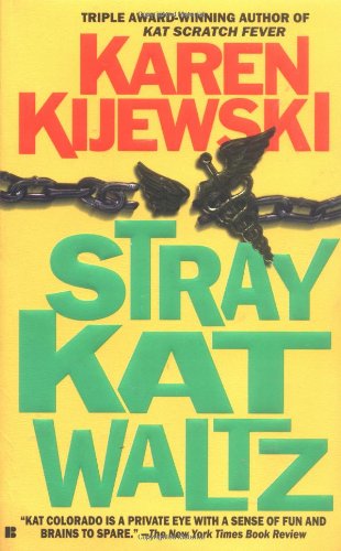 Beispielbild fr Stray Kat Waltz (Kat Colorado Mysteries) zum Verkauf von SecondSale