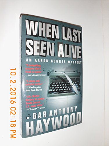 Beispielbild fr When Last Seen Alive (An Aaron Gunner Mystery) zum Verkauf von Wonder Book