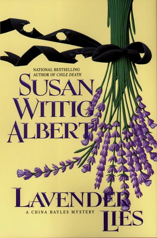 Lavender Lies (China Bayles Mysteries)