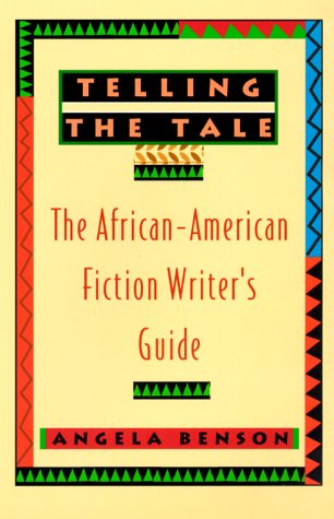 Stock image for Telling the Tale: The African-American Fiction Writer's Guide for sale by Orion Tech