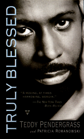 Truly Blessed (9780425171103) by Pendergrass, Teddy; Romanowski, Patricia; Et Al