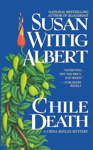 Beispielbild fr Chile Death (China Bayles Mystery) zum Verkauf von Wonder Book