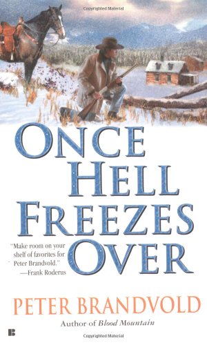 Beispielbild fr Once Hell Freezes Over zum Verkauf von Better World Books