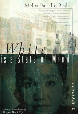 Stock image for White Is a State of Mind : A Memoir for sale by Better World Books