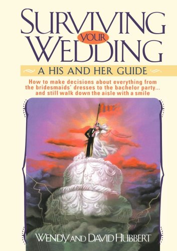 Imagen de archivo de Surviving Your Wedding: A His and Hers Guide a la venta por Wonder Book