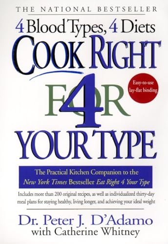 9780425173299: Cook Right 4 Your Type: The Practical Kitchen Companion to Eat Right 4 Your Type