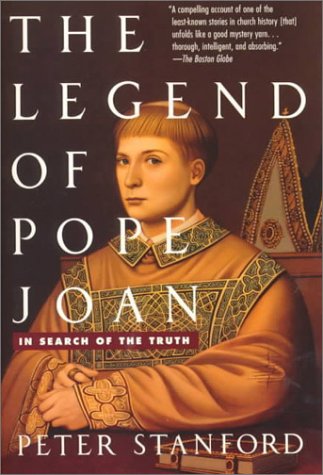 Imagen de archivo de The Legend of Pope Joan: In Search of the Truth a la venta por Wonder Book