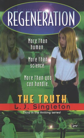 The Truth (Regeneration #3)