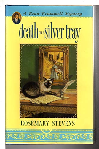 Beispielbild fr Death on a Silver Tray: A Beau Brummell Mystery (Beau Brummell Mysteries) zum Verkauf von Books-FYI, Inc.