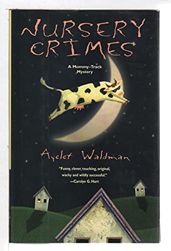 Beispielbild fr Nursery Crimes: A Mommy-track Mystery (Mommy-Track Mysteries) zum Verkauf von Gulf Coast Books