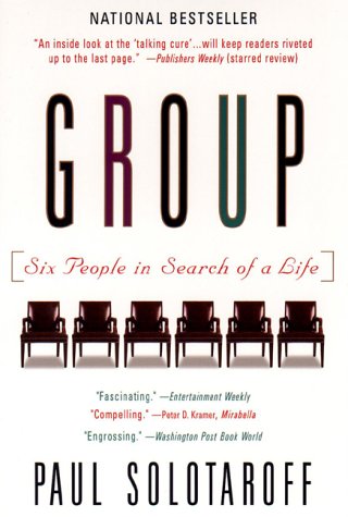 Beispielbild fr The Group: Six People in Search of a Life zum Verkauf von Half Price Books Inc.