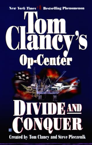 Imagen de archivo de Divide and Conquer (Tom Clancy's Op-Center, Book 7) a la venta por Orion Tech