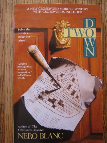 Beispielbild fr Two Down: A New Crossword Mystery with Puzzles Included zum Verkauf von Wonder Book