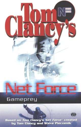 Imagen de archivo de Tom Clancy's Net Force: Gameprey (Net Force YA) a la venta por Once Upon A Time Books