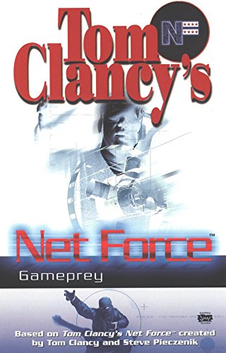9780425175149: Tom Clancy's Net Force: Gameprey