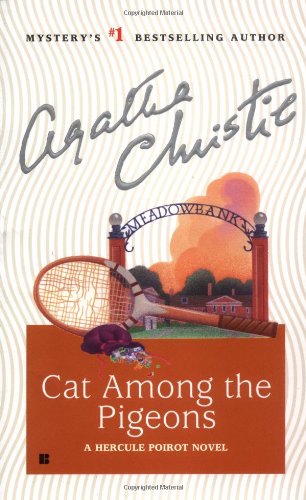 Imagen de archivo de Cat among the Pigeons: A Hercule Poirot Novel (Hercule Poirot Mysteries) a la venta por Half Price Books Inc.