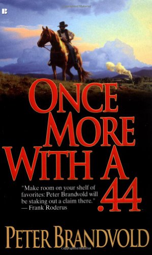 Stock image for Once More With a .44 for sale by Books-FYI, Inc.