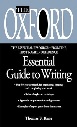The Oxford Essential Guide to Writing (Essential Resource Library) - Kane, Thomas S.