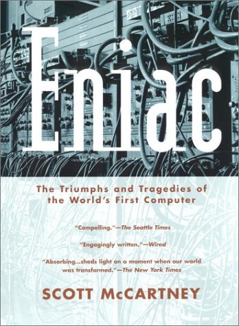 Beispielbild fr Eniac: The Triumphs and Tragedies of the World's First Computer (Science Matters) zum Verkauf von SecondSale