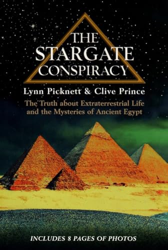 Imagen de archivo de The Stargate Conspiracy: The Truth about Extraterrestrial life and the Mysteries of Ancient Egypt a la venta por ThriftBooks-Atlanta