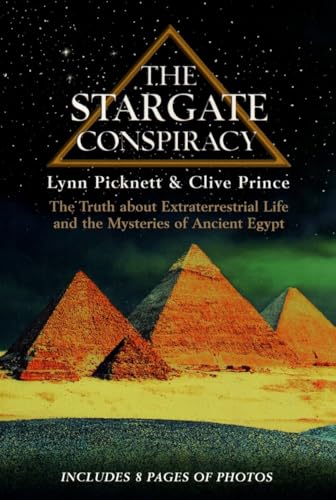 Stock image for The Stargate Conspiracy: The Truth about Extraterrestrial life and the Mysteries of Ancient Egypt for sale by HPB-Emerald